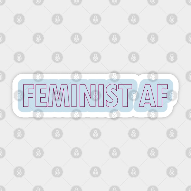 FEMINIST AF Sticker by willpate